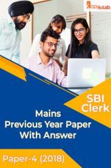 SBI Clerk Mains Previous Year  Paper With Answer Paper-4 2018 SBI Clerk Mains Previous Year  Paper With Answer Paper-4 2018